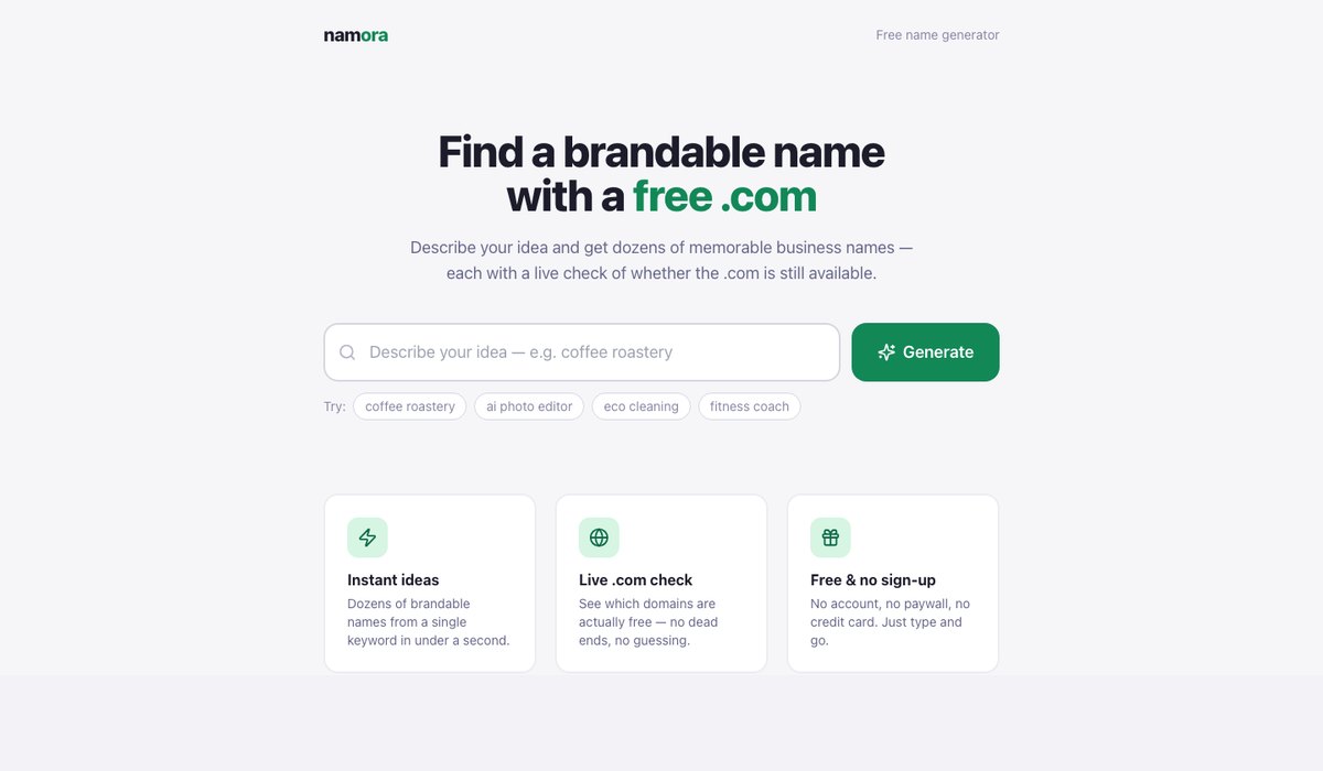 Startseite von Namora: Eingabefeld für eine Geschäftsidee, darunter drei Karten zu Sofort-Vorschlägen, Live-Domainprüfung und kostenloser Nutzung.